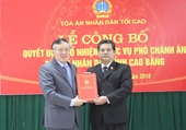 TAND tối cao bổ nhiệm Phó Chánh án TAND tỉnh Cao Bằng