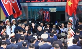 Chủ tịch Triều Tiên kết thúc chuyến thăm Việt Nam