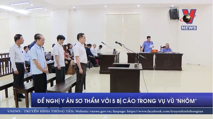 Viện kiểm sát đề nghị y án sơ thẩm với 5 bị cáo trong vụ Vũ “nhôm”