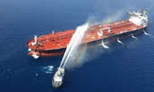 Tàu chở dầu bị tấn công, Mỹ vội vã lên tiếng cáo buộc Iran