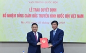 Ông Vũ Minh Tuấn làm Tổng giám đốc Truyền hình Quốc hội