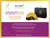 Bac A Bank “Mừng sinh nhật ý nghĩa, gửi tặng quà thời trang”