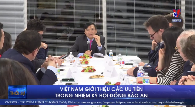 Việt Nam giới thiệu các ưu tiên trong nhiệm kỳ Hội đồng Bảo an