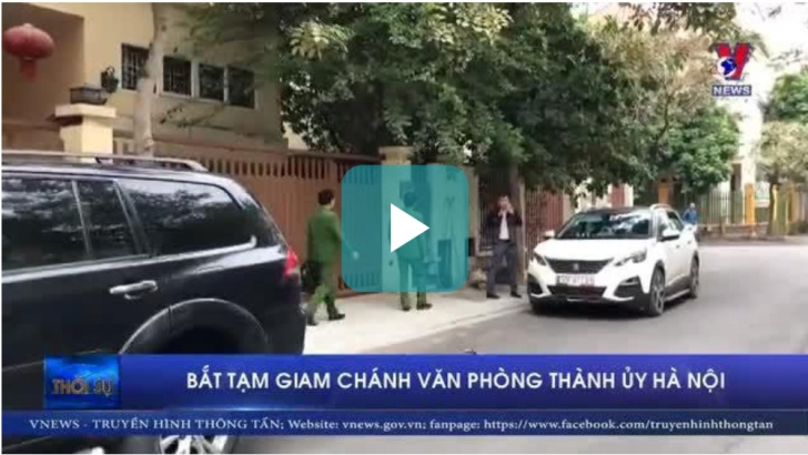 Bắt tạm giam Chánh Văn phòng Thành ủy Hà Nội