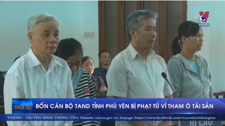 Phạt tù 4 cán bộ Tòa án nhân dân tỉnh Phú Yên