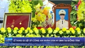 Lễ tang 3 liệt sỹ Công an nhân dân hy sinh tại Đồng Tâm