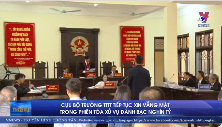 Cựu bộ trưởng TT TT tiếp tục xin vắng mặt trong phiên tòa xử vụ đánh bạc nghìn tỷ