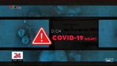 Hôm nay, Việt Nam chỉ có thêm 1 ca nhiễm COVID-19