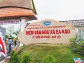 Đánh thức tiềm năng tại khu du lịch văn hóa Ea Kao Đắk Lắk