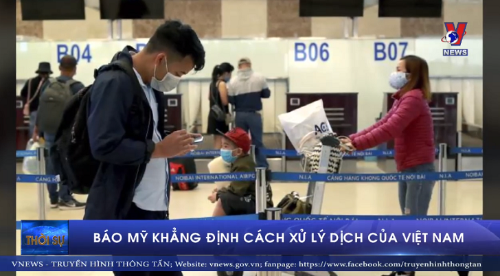 Báo Mỹ khen ngợi cách xử lý dịch của Việt Nam