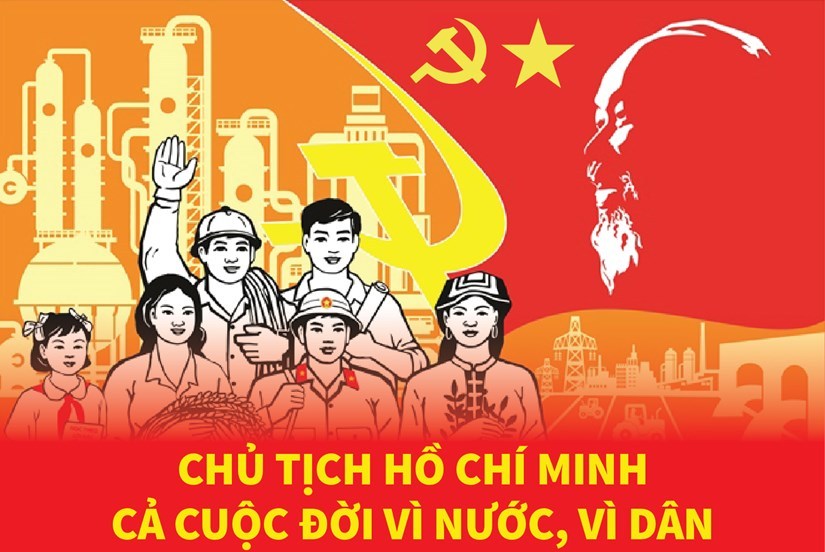 Chủ tịch Hồ Chí Minh - Cả cuộc đời vì nước, vì dân