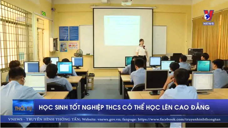 Học sinh tốt nghiệp THCS có thể học lên cao đẳng