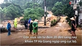 Hà Giang ngập sâu sau mưa lớn