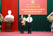 Bổ nhiệm Chánh án Tòa án Nhân dân tỉnh Nghệ An