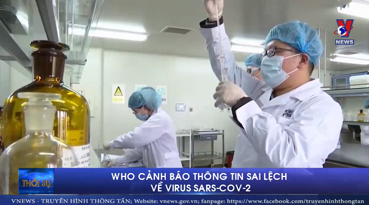 WHO cảnh báo thông tin sai lệch về virus SARS-CoV-2