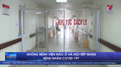 Những bệnh viện nào ở Hà Nội tiếp nhận bệnh nhân COVID-19