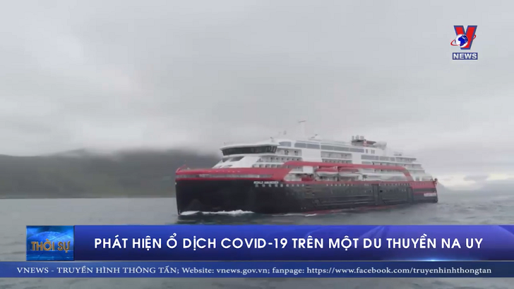 Phát hiện ổ dịch COVID-19 trên một du thuyền Na Uy