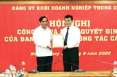 Đồng chí Nguyễn Đức Phong làm Phó Bí thư Đảng uỷ Khối DN Trung ương