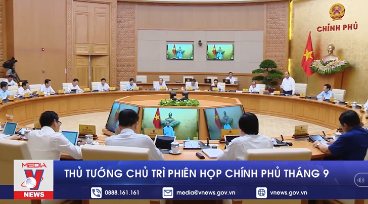 Thủ tướng chủ trì phiên họp Chính phủ tháng 9