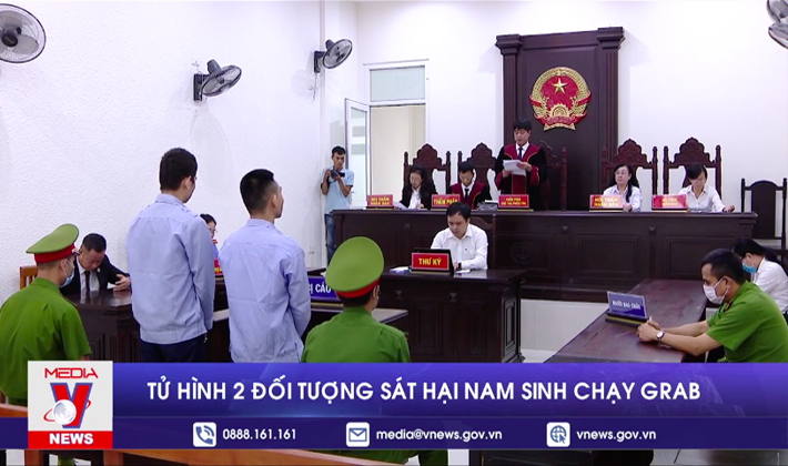 Tử hình 2 đối tượng sát hại nam sinh chạy Grab