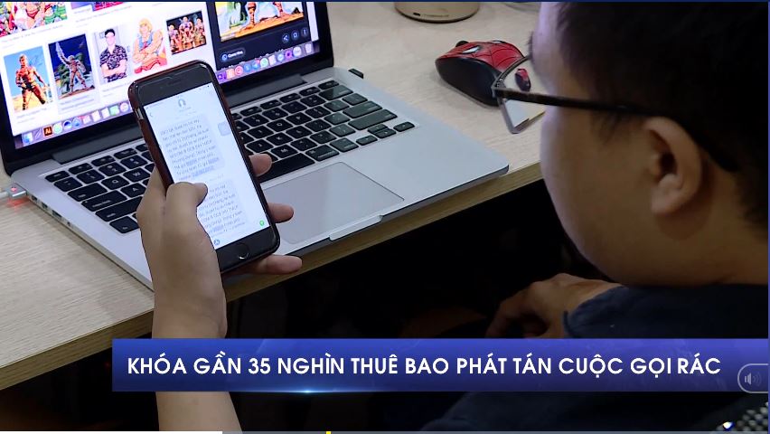 Khóa gần 35 nghìn thuê bao phát tán cuộc gọi rác