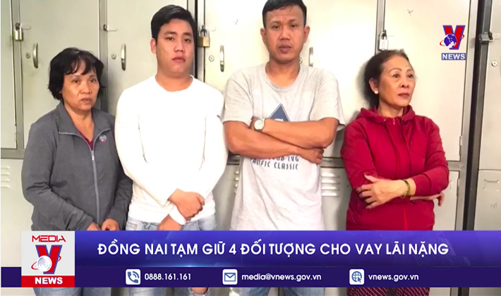 Đồng Nai Tạm giữ các đối tượng cho vay nặng lãi