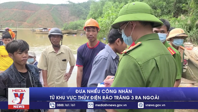 Đưa nhiều công nhân từ khu vực thủy điện Rào Trăng 3 ra ngoài