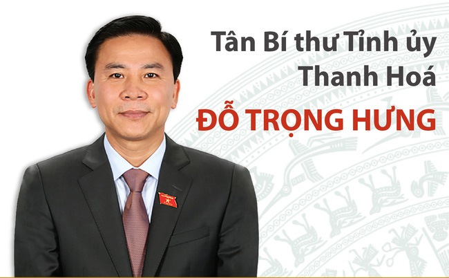 Tân Bí thư Tỉnh ủy Thanh Hoá Đỗ Trọng Hưng