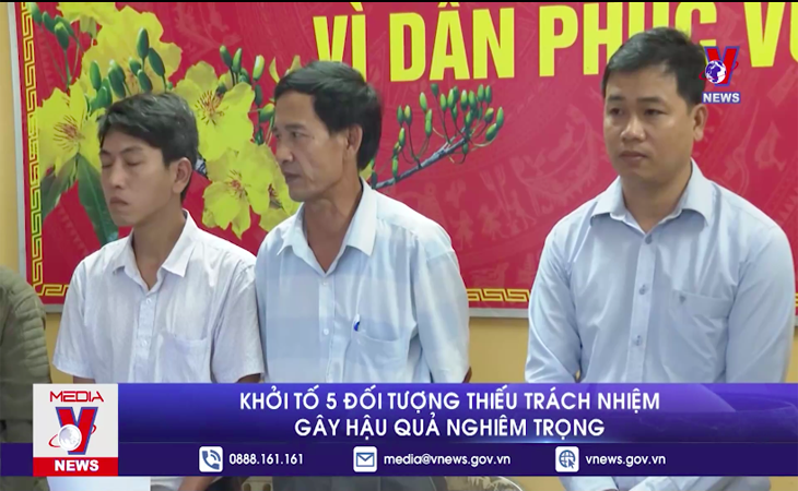 Khởi tố 5 cán bộ, chuyên viên thiếu trách nhiệm gây hậu quả nghiêm trọng
