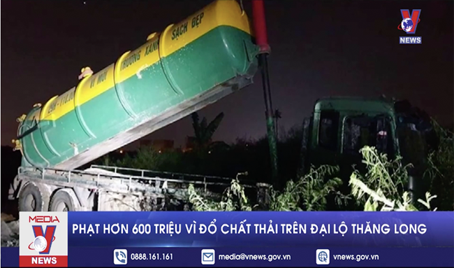 Phạt hơn 600 triệu đồng vì đổ chất thải trên Đại lộ Thăng Long