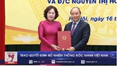 Trao Quyết định bổ nhiệm Thống đốc NHNN Việt Nam
