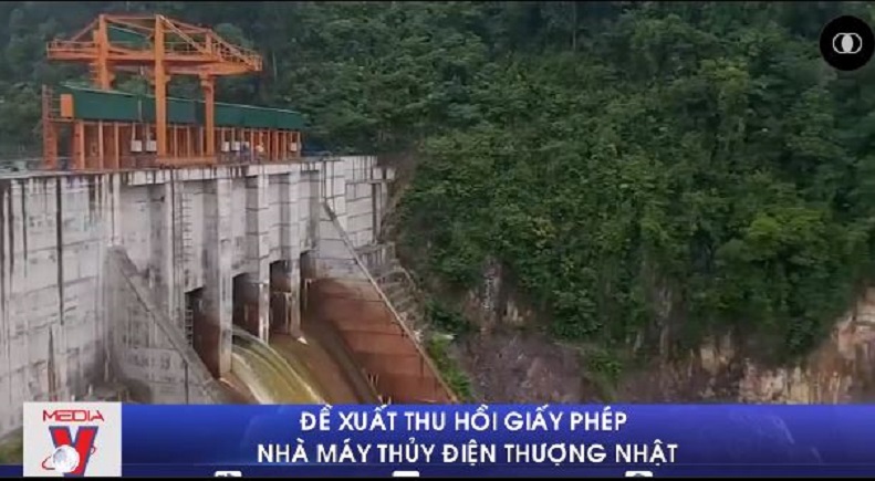 Đề xuất thu hồi giấy phép nhà máy Thủy điện Thượng Nhật