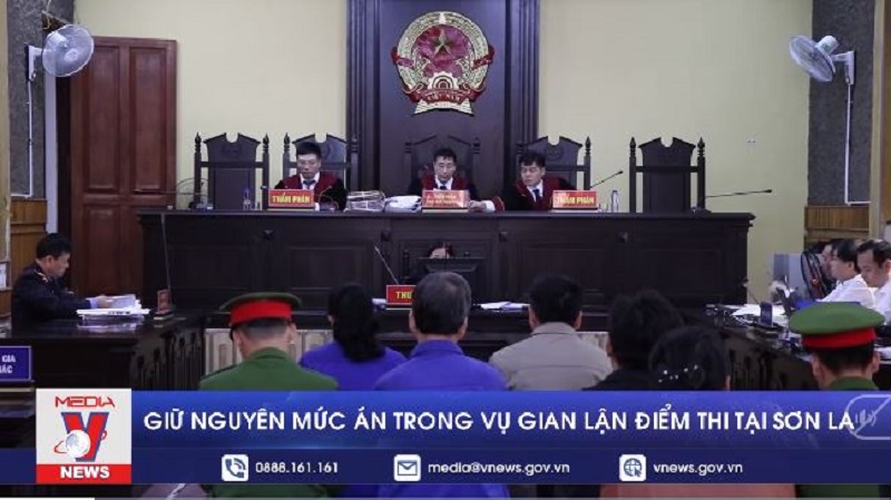 Giữ nguyên mức án trong vụ gian lận điểm thi tại Sơn La