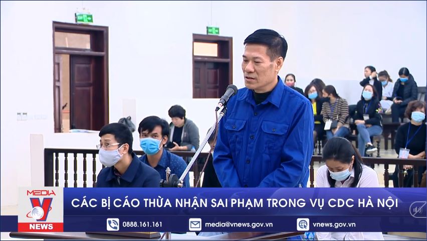 Vụ CDC Hà Nội Các bị cáo thừa nhận hành vi sai phạm