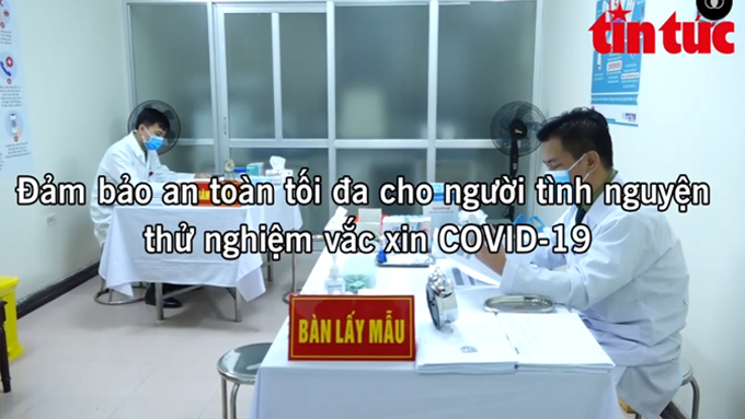 Đảm bảo an toàn tối đa cho tình nguyện viên thử nghiệm vắc xin COVID-19