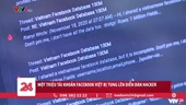 1 triệu tài khoản Facebook Việt bị tung lên các diễn đàn Hacker