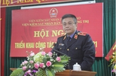 VKSND tỉnh Quảng Trị triển khai công tác năm 2021