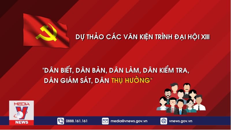 Dự thảo văn kiện Đại hội XIII Chuẩn bị công phu, bài bản, chất lượng