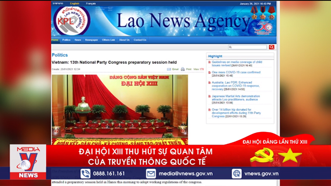 Đại hội XIII thu hút sự quan tâm của truyền thông quốc tế