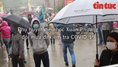 Toàn bộ học sinh, giáo viên trường tiểu học Xuân Phương lấy mẫu xét nghiệm COVID-19