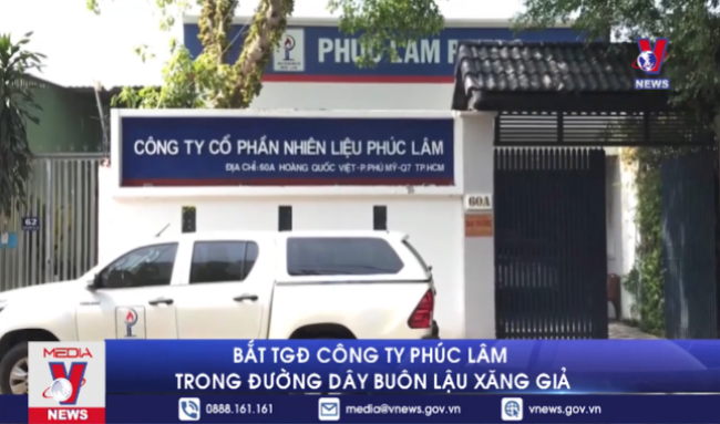 Bắt Tổng giám đốc Công ty Phúc Lâm trong đường dây buôn lậu xăng giả