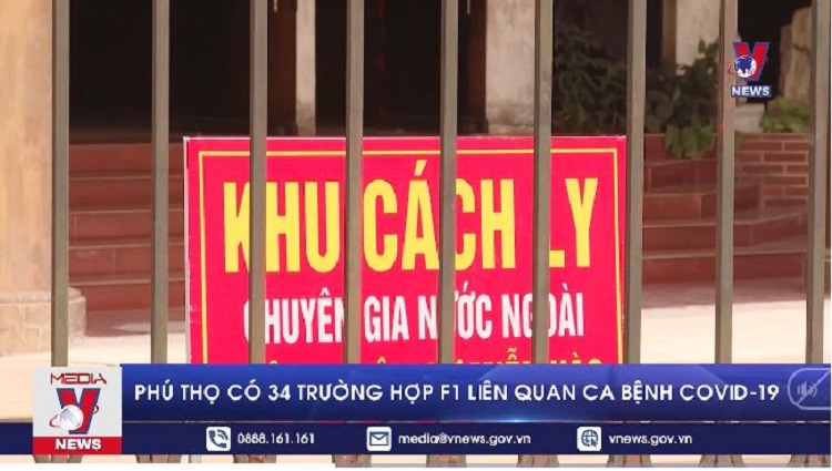 Phú Thọ có 34 trường hợp F1 liên quan ca bệnh COVID-19