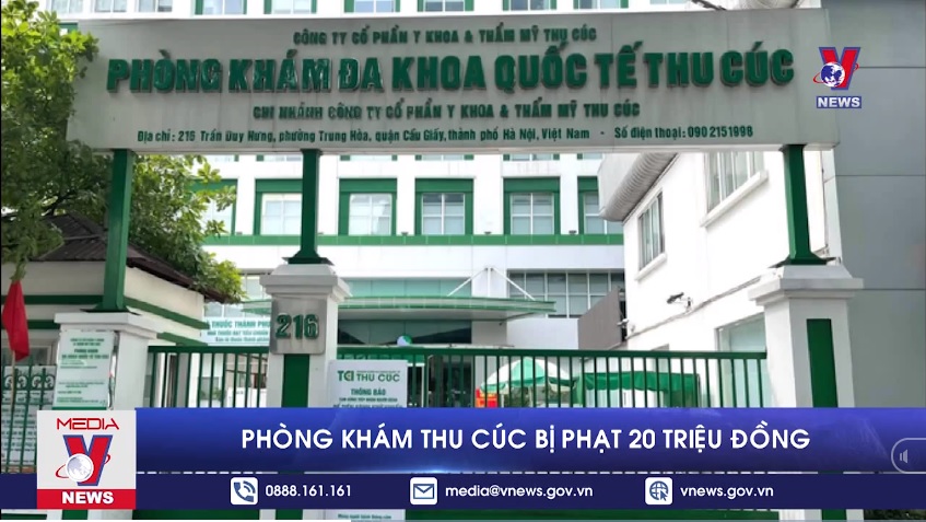 Phòng khám Thu Cúc bị phạt 20 triệu đồng