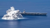 Video vụ nổ như trận động đất để thử khả năng chịu đựng của siêu tàu sân bay Mỹ USS Gerald R Ford
