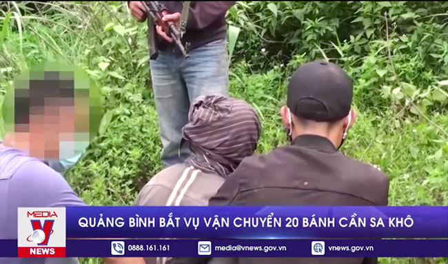 Quảng Bình bắt vụ vận chuyển 20 bánh cần sa khô