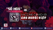 Số hóa thông tin tiêm chủng vắc xin COVID-19 cho người Việt