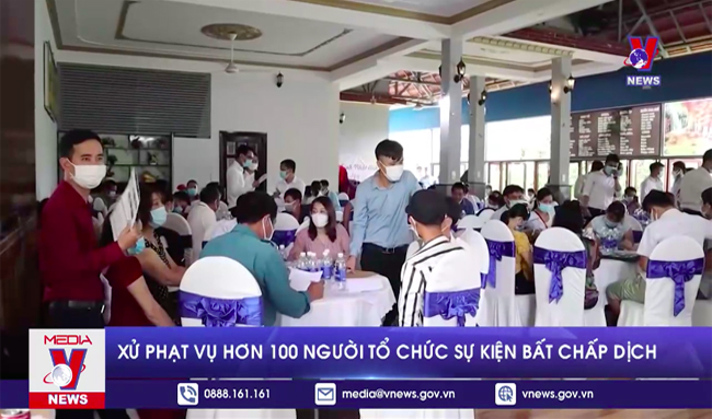 Xử phạt vụ trên 100 người tổ chức sự kiện bất chấp dịch