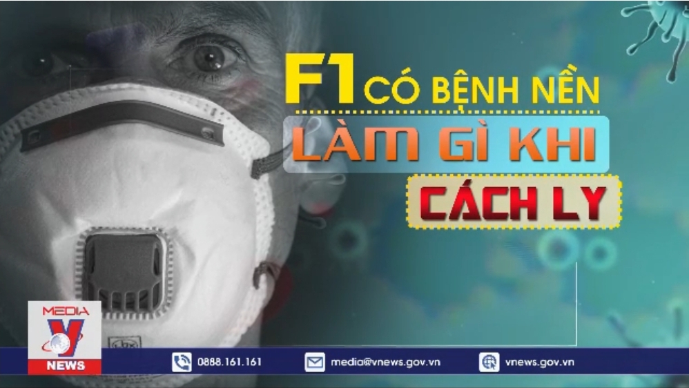 F1 có bệnh nền làm gì khi cách ly