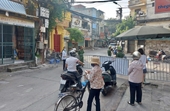 Hà Nội Cách ly y tế khoảng 23 000 dân cư phường Chương Dương