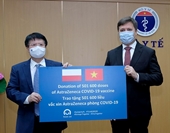 Ba Lan tặng Việt Nam hơn 500 000 liều vaccine AstraZeneca